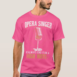 Camiseta Cantor De Ópera - Nós Sempre Terminamos Em Uma Not