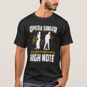Camiseta Cantor de Ópera Para Cantor Lírico Tenor Cantor Mú