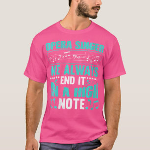 Camiseta Cantor De Ópera Sempre Acabamos Com Ele Cantor De