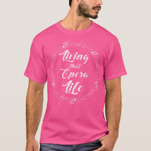 Camiseta Cantor de Ópera Vocalista Vida Coral Música Teatro