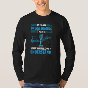 Camiseta Cantora Da Ópera Para A Música Tenor Vocalista