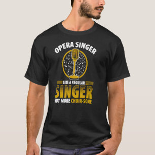 Camiseta Cantora Da Ópera Para A Música Tenor Vocalista