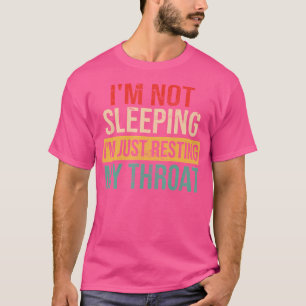 Camiseta Cantora De Ópera Engraçada Não Estou Dormindo Só E