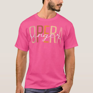 Camiseta Cantora De Ópera Engraçada Vocalista Opera Lover