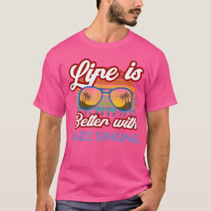 Camiseta Cantores De Jazz 'A Vida É Melhor Com A Cantação D