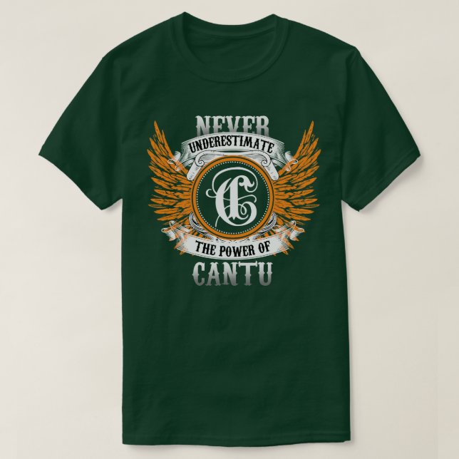Camiseta Cantu Name Shirt Nunca Subestima O Poder De (Frente do Design)
