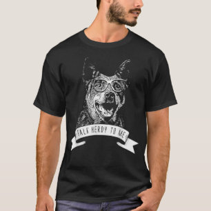 Camiseta Cão Bovino Australiano Fale Herdy para mim 