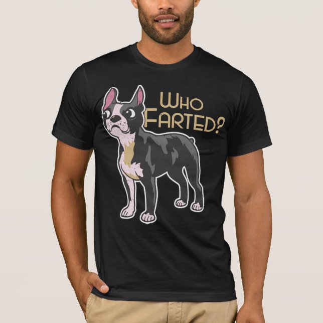 Camiseta Cão de Boston Terrier que Farted (Frente)