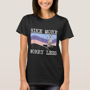 Camiseta Cão de corrida hike se preocupe menos gráfico de c