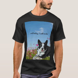 Camiseta Cão de Gado Blue Heeler Hoje Eu Vou Sorrir