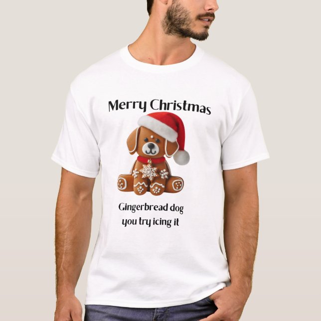 Camiseta cão de gengibre de natal que você experimenta (Frente)