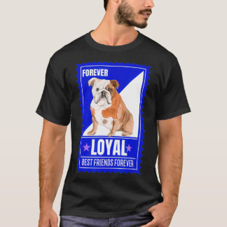 Camiseta Cão Humor Inglês Citação do Bulldog Para Sempre Ca