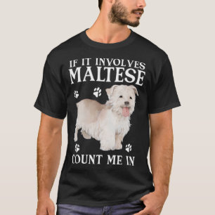 Camiseta Cão Maltês Se Envolver Cão Maltês