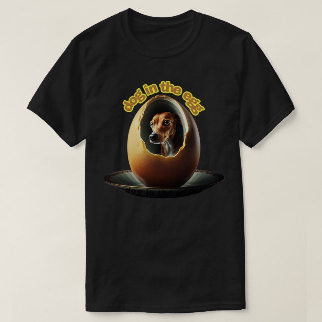 Camiseta cão no ovo 200 (Frente do Design)