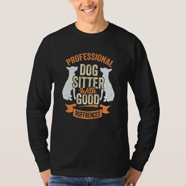 Camiseta Cão Profissional Cuidador Com Boas Referências (Frente)