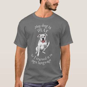 Camiseta Cão surdo aprende língua gestual
