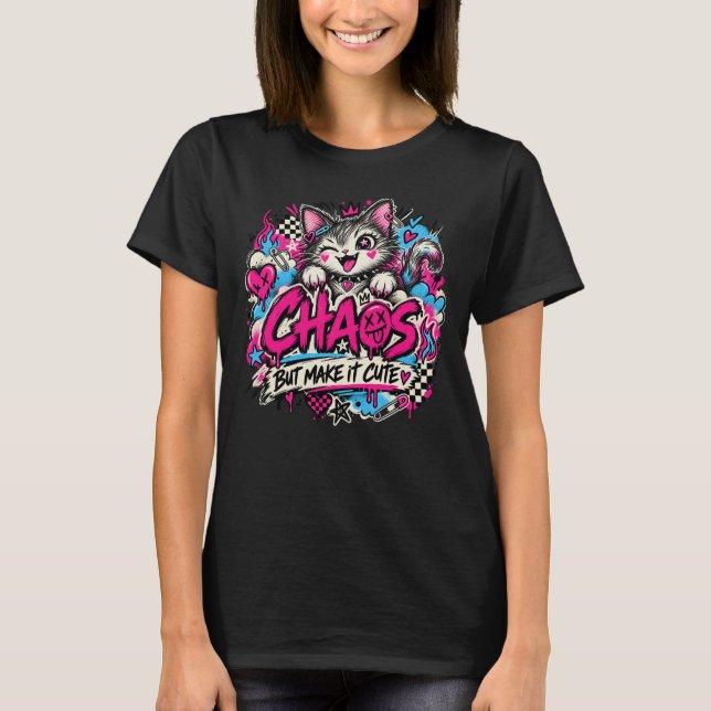 Camiseta Caos, Mas Torne-o Fofo (Frente)