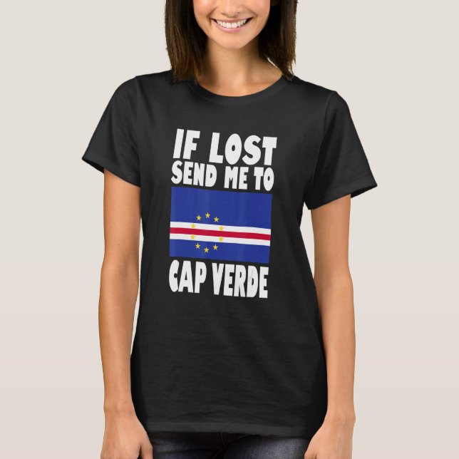 Camiseta Cap Verde Flag Design  If lost send me to Cap Verd (Frente)