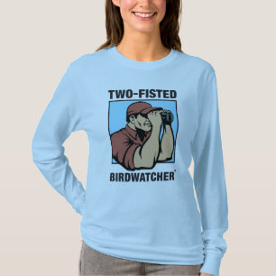 Camiseta Capa longa das senhoras Two-Fisted de Birdwatcher