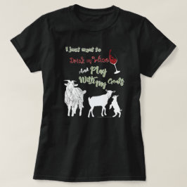 Camiseta CAPAS | Quer beber vinho e brincar com cabras DK