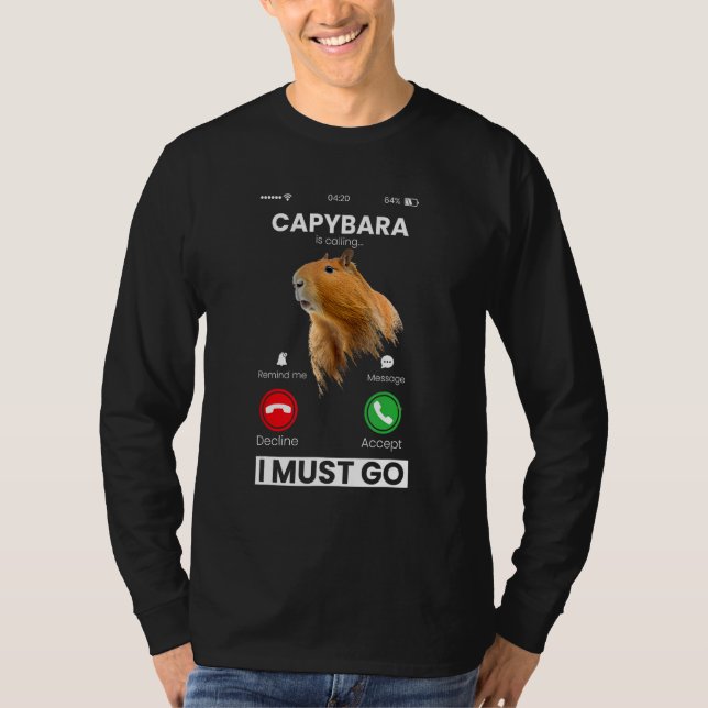Camiseta Capibara Rodent Capybara Is Calling Animal  Humor (Frente)