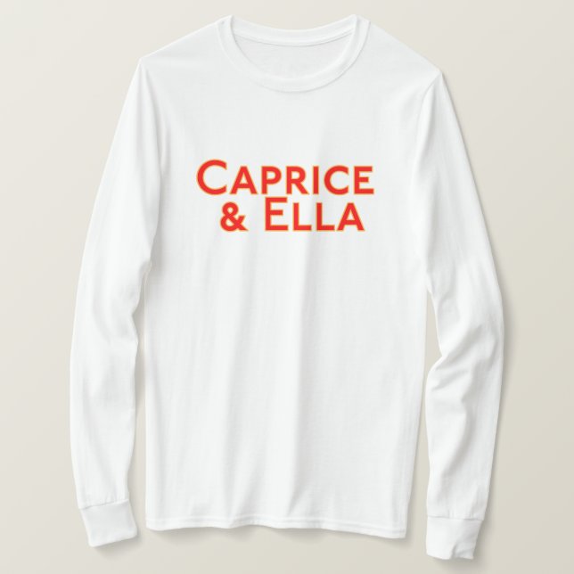 Camiseta Capice e Ella Long Sleeve Tee, de uso feminino (Frente do Design)