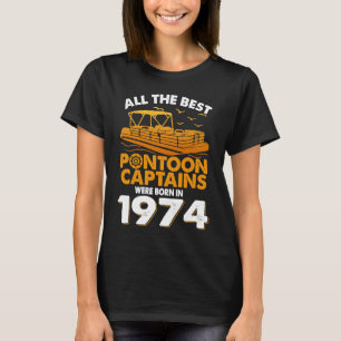 Camiseta Capitães de Pontoon foram Nasceres em 1974 Vintage