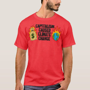 Camiseta Capitalismo Causou Mudanças Climáticas