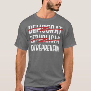 Camiseta Capitalismo Empreendedor Republicano Democrata