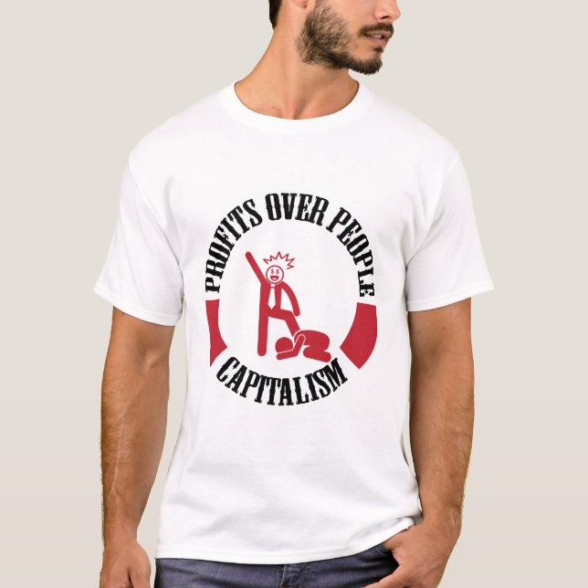 Camiseta Capitalismo - Lucros Sobre Pessoas (Frente)