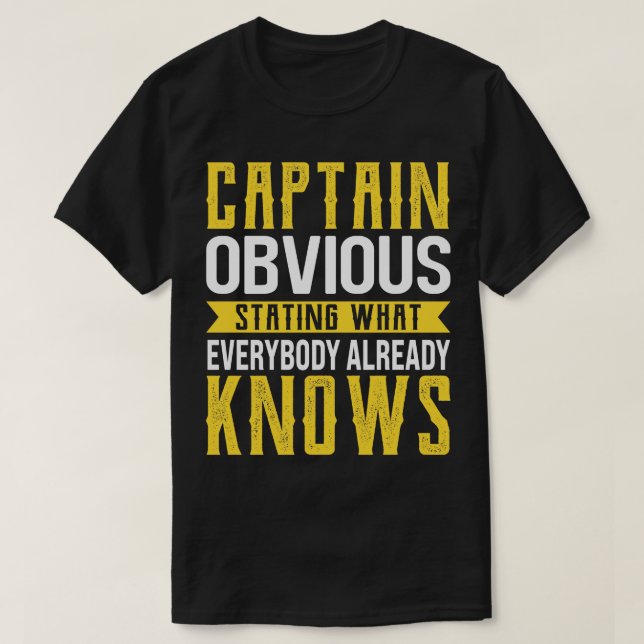Camiseta Capitão Óbvio Dizendo O Que Todos Já Sabem (Frente do Design)