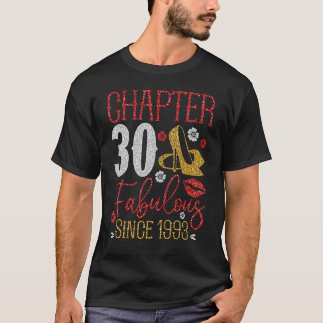 Camiseta Capítulo 30 Fabuloso Desde 1993 aniversário de 30  (Frente)