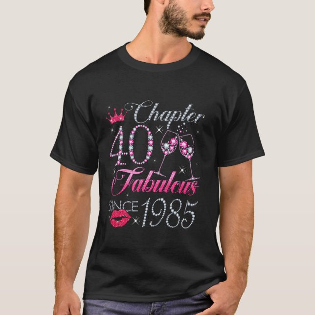 Camiseta Capítulo 40 Fabuloso Desde 1985 Presente De aniver (Frente)