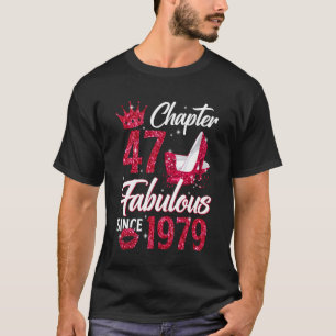 Camiseta Capítulo 47 Fabuloso Desde 1979 Aniversário de 47