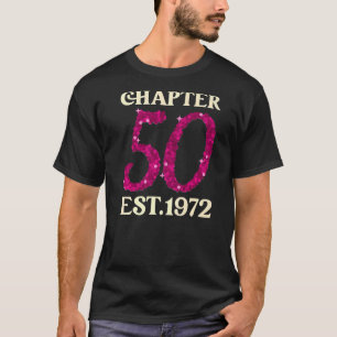Camiseta Capítulo 50 est 1972 50º aniversário cinquenta ano