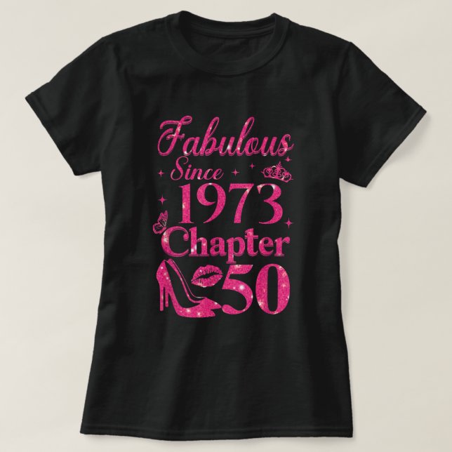 Camiseta Capítulo 50 Fabuloso desde 1973 50º aniversário (Frente do Design)