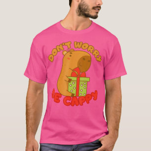 Camiseta Capivara Engraçada Não Se Preocupe Seja Cappy Aman