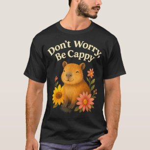 Camiseta Capivara Feliz Não se Preocupe Seja Cappy Girassol