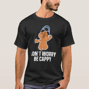 Camiseta Capivara Não se Preocupe Seja Cappy Fofo Capivara