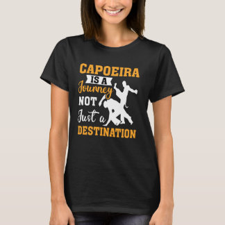 Camiseta Capoeira é uma viagem não apenas um destino