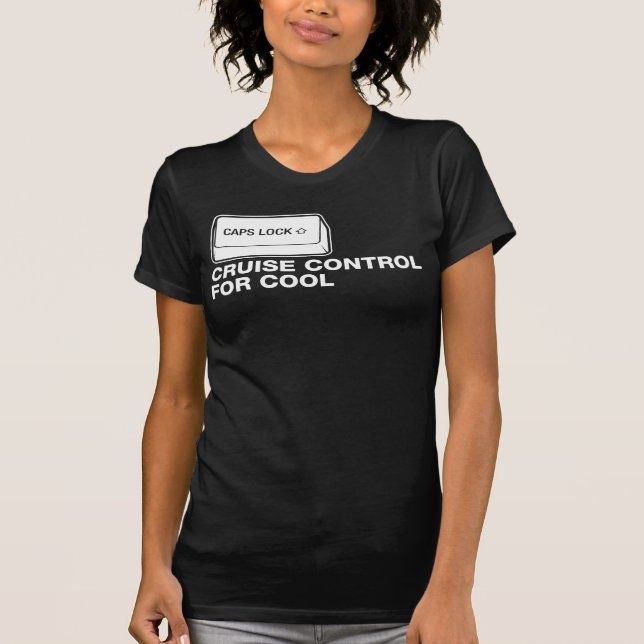 Camiseta capslock - cruise control para legal (Frente)