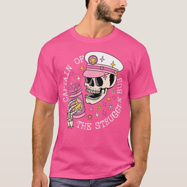 Camiseta Captain Of The Struggle Bus Skeleton Coffee Funny  (Frente)