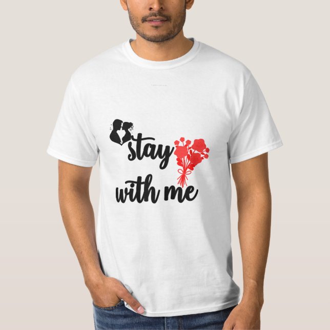 Camiseta "Captivating Summer Tee: 'Stay With Me' Graphic" (Frente)