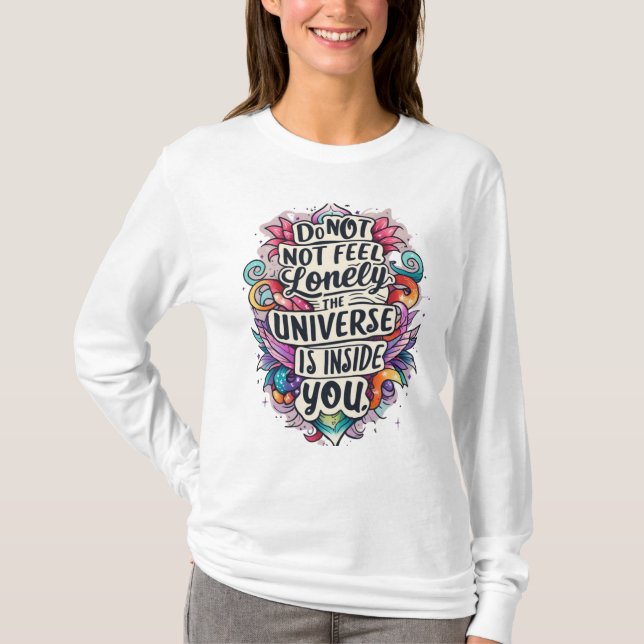 Camiseta / capuzes Não se sinta sozinho design de  (Frente)