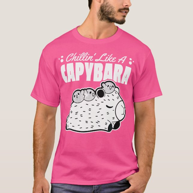 Camiseta Capy Chillin Como Uma Capybara Capybara (Frente)