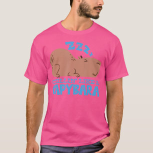 Camiseta Capy Chillin Como Uma Capybara Capybara