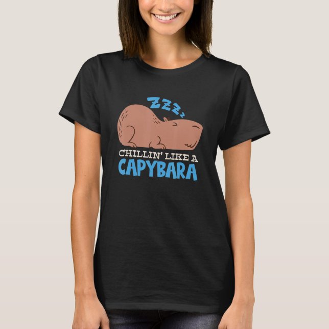 Camiseta Capy Chillin Como Uma Capybara Pajama Capybara (Frente)