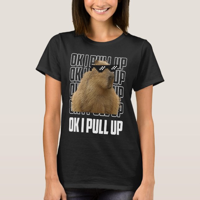 Camiseta Capybara Capybara Ok Eu Puxo Mulheres Homens (Frente)