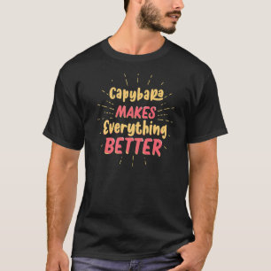 Camiseta Capybara Giant Rodent Capybara faz com que tudo se