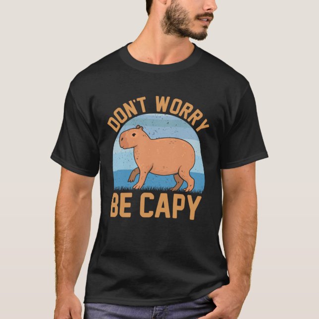 Camiseta Capybara meme  Be Capy (Frente)